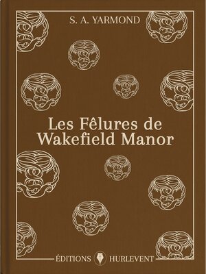 cover image of Les Fêlures de Wakefield Manor